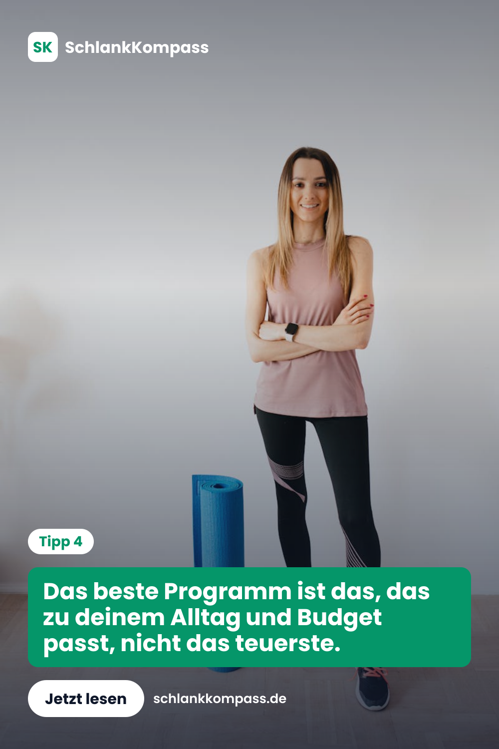 Das beste Programm ist das, das zu deinem Alltag und Budget passt, nicht das teuerste.